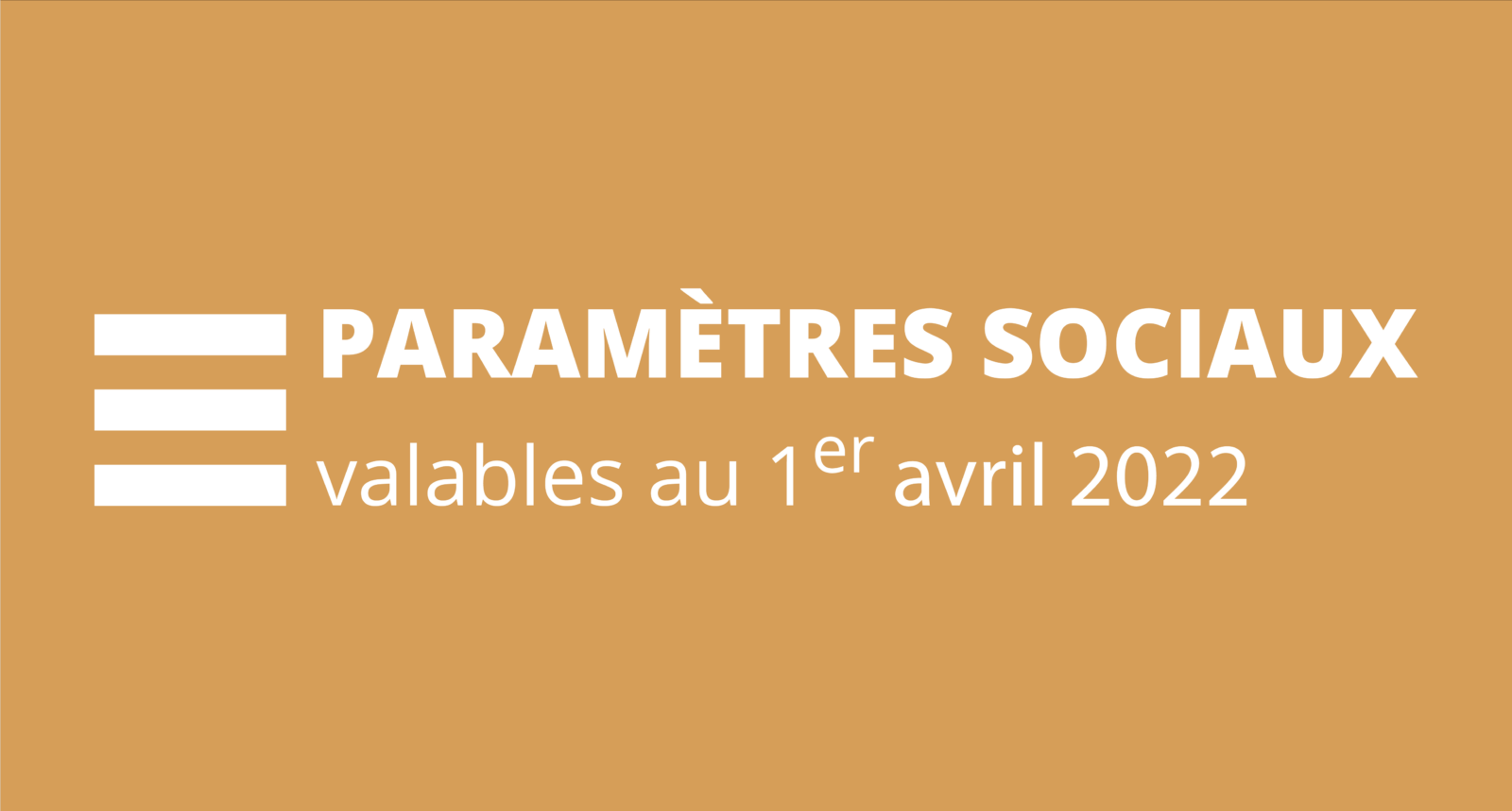 Neue Tabelle der sozialen Parameter zum 1. April 2022
