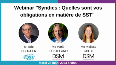Webinar gratuit, en langue française, le 28 mars prochain, sur le thème “Syndics : Quelles sont vos obligations en matière de SST ?”